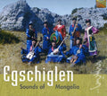 Egschilen: Sounds of Mongolia - CD