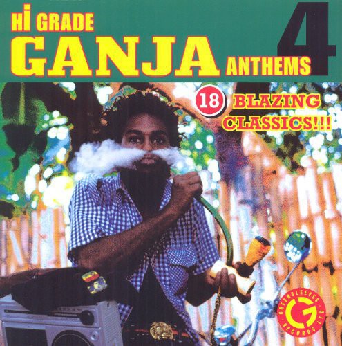 Various Artists: Hi-Grade Ganja Anthems, Vol. 4 - CD