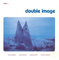 Double Image: Double Image - COMPACT DISCS