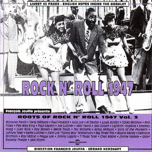 Rock & Roll: Vol. 3-Rock & Roll 1947 - CD