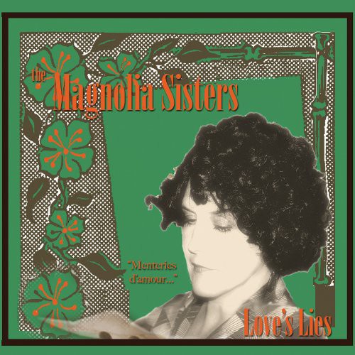 Magnolia Sisters: Love's Lies - CD