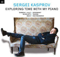 Rameau / Lully / Loeillet / Scarlatti / Bach: Exploring Time with My Piano - COMPACT DISCS