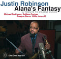 Justin Robinson: Alanas Fantasy - COMPACT DISCS