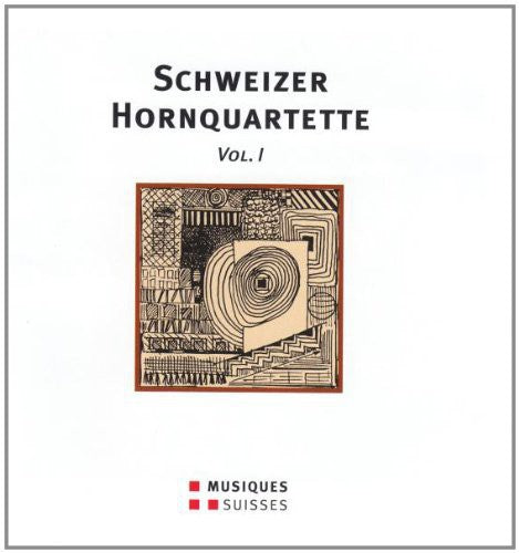 Various Artists: Various Artist : Schweizer Hornquartette 1 - COMPACT DISCS