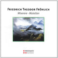 Froehlich / Goll: Froehlich/Goll : Miserere-Motetten - CD