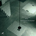 Newman, Chris / Kammerensemble Neue Musik Berlin: Steffen Tast - CD