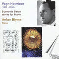 Vagn Holmboe: Piano Works - CD