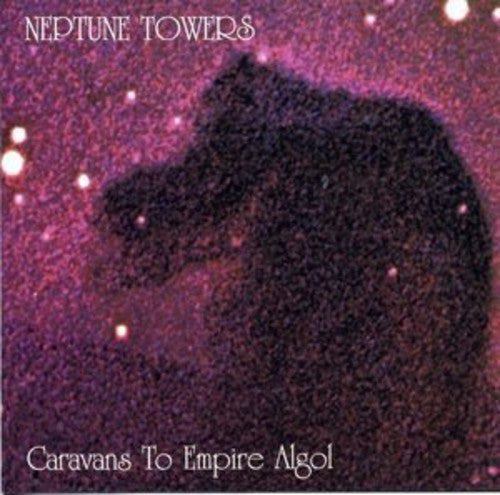 Neptune Towers: Caravans to Empire Algol - (VINYL LP)