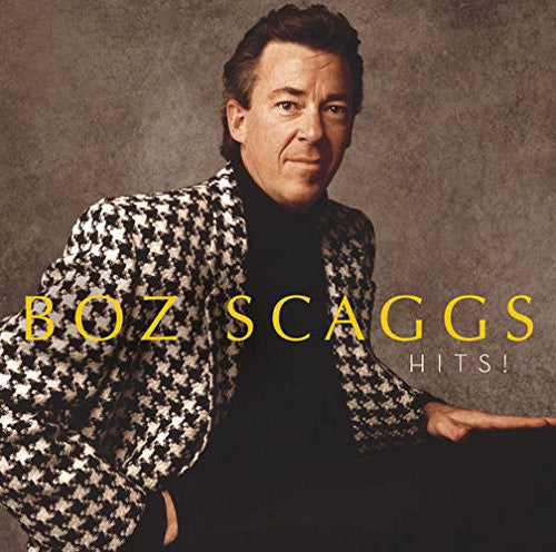 Boz Scaggs: Hits! - CD