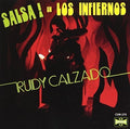 Rudy Calzado: Salsa en los Infiernos - COMPACT DISCS