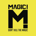 Magic: Don't Kill the Magic - CD
