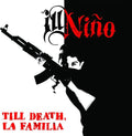 Ill Nino: Till Death la Familia - CD