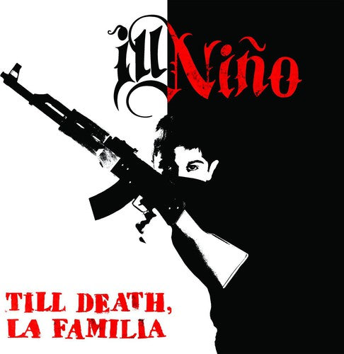 Ill Nino: Till Death la Familia - CD