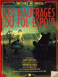 Mnouchkine / Theatre Du Soleil: Les Naufrages Du Fol Espoir - CD