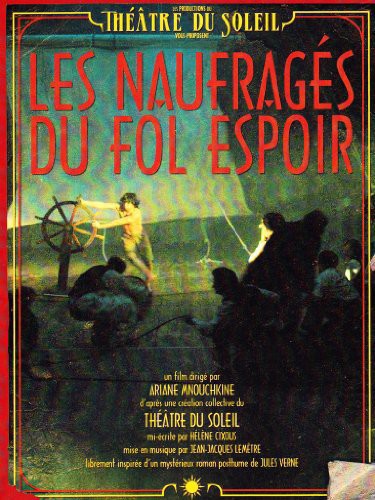 Mnouchkine / Theatre Du Soleil: Les Naufrages Du Fol Espoir - CD
