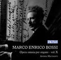 Bossi: Complete Organ Works 10 - CD