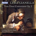 Gianella / Pasetti / Ortensi: Trois Duos Concertants 2 - COMPACT DISCS