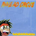 Pinhead Circus: Everything Else Is Just a Far Gone Conclusion - CD