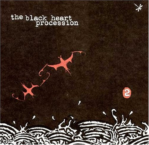 The Black Heart Procession: 2 - CD