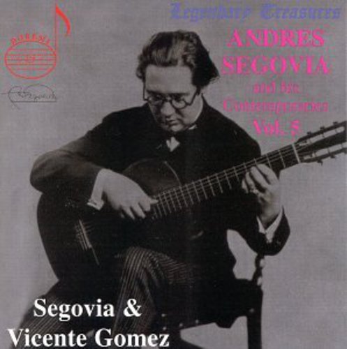 Andres Segovia: His Contemporaries 5 - CD