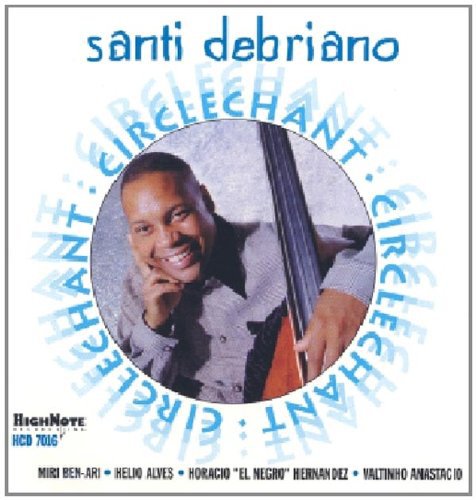 Santi Debriano: Circlechant - CD