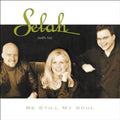 Selah: Be Still My Soul - CD