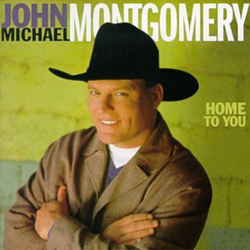 John Michael Montgomery: Home to You - CD
