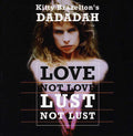 Kitty Brazelton: Love Not Love Lust Not Lust - COMPACT DISCS