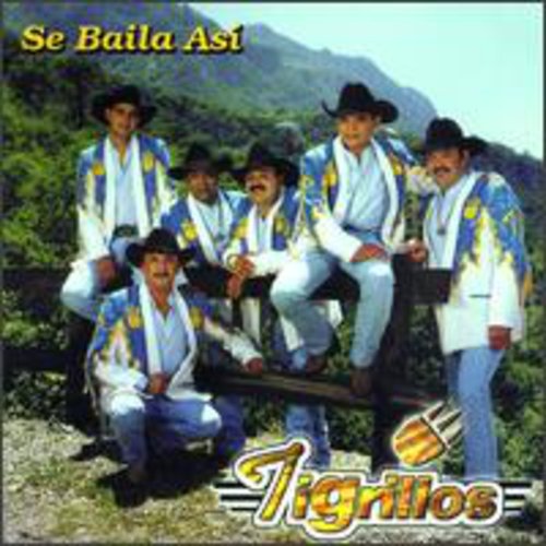 Los Tigrillos: Se Baila Asi - CD