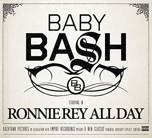 Baby Bash: Ronnie Rey All Day - CD
