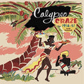 Various Artists: Calypso Craze - COMPACT DISCS