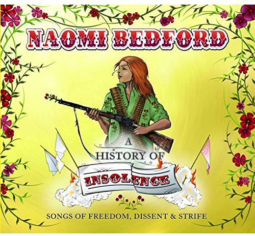 Naomi Bedford: History of Insolence - CD