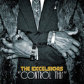 Excelsiors: Control This - (VINYL LP)