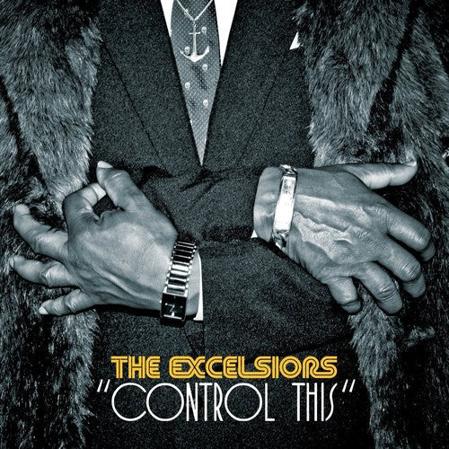 Excelsiors: Control This - (VINYL LP)