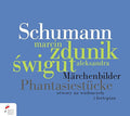 Marcin Zdunik & Aleks Swigut: Marchenbilder & Phantasiestucke - CD