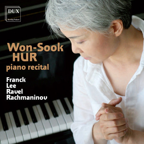 Franck / Won-Sook Hur: Pno Recital - COMPACT DISCS