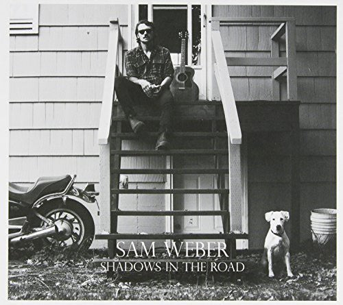 Sam Weber: Shadows in the Road - CD
