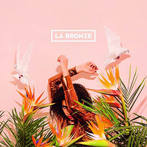 La Bronze: La Bronze - CD