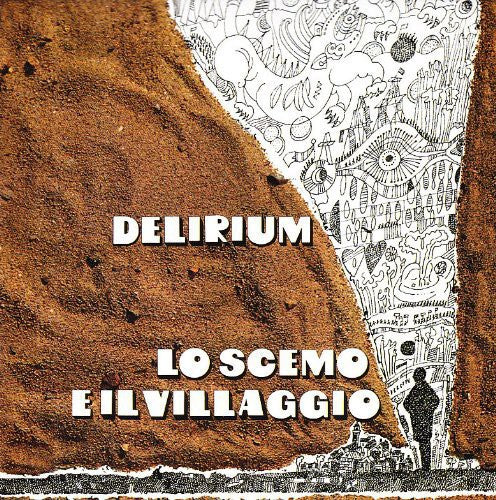 Delirium: Lo Scemo Del Villaggio - CD