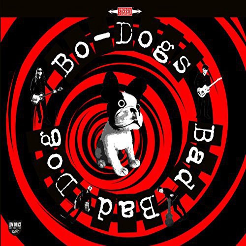 Bo-Dogs: Bad Bad Dog - CD