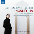 Castelnuovo-Tedesco / Marangoni: Evangelion - CD