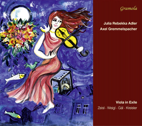 Gal / Zeisl / Weigl / Adler / Gremmelspacher: Viola in Exile - CD