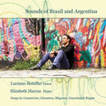 Guastavino / Botelho / Marcus: Sounds of Brazil & Argentina - CD