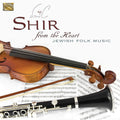 Shir: From the Heart-Jewish Folk Music - CD