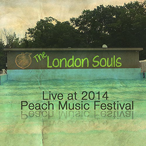 The London Souls: Live at Peach Music Festival 2014 - CD