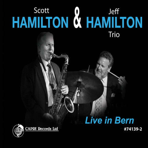 Scott Hamilton: Live in Bern - COMPACT DISCS