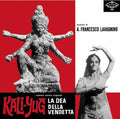Angelo Lavagnino: KALI-YUG LA DEA DELLA VENDETTA (Original Soundtrack) - (VINYL LP)