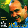 Bach, J.S. / Hardtner / Ritter / Dusek: Air-Revolution - CD