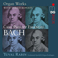 Bach, C.P.E. / Rabin, Yuval: Organ Works with Varied Repeats - SUPER-AUDIO CD