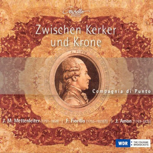 Compagnia di Punto: Zwischen Kerker Und Krone - CD